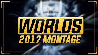 Worlds 2017 - Best Plays Montage | League Of Legends