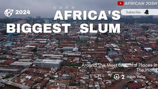 Exploring Africa's Largest Slum From Above || Aerial View