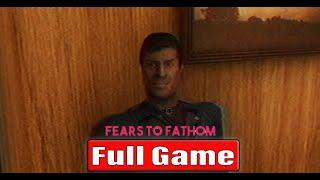 Fears to Fathom Episode 2 Gameplay Walkthrough FULL GAME 4K 60FPS