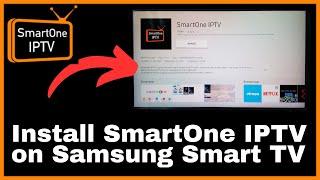 How to Install SmartOne IPTV on Samsung Smart Tv