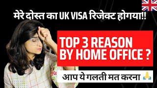 Top 3 Reason for UK Tourist Visa Rejection | UK Visitor Visa Mistakes | Avoid UK VISA refusal |