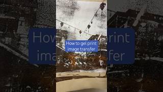 How to Gel Print Image Transfer- Step by Step  #gelprint #gelliprint #gelliplate