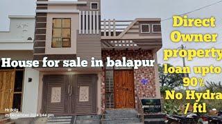 House for sale in balapur loan upto 90% 083286 46714