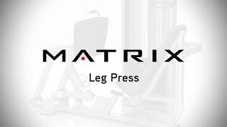 Matrix Fitness: Versa Leg Press Setup & Movements