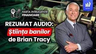 Rezumat audio: Știința banilor de Brian Tracy