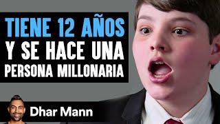 Tiene 12 Años Y Se Hace Una Persona Millonaria | Dhar Mann Studios