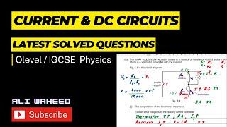 Electricity and DC Circuits | Most recent questions | IGCSE & O Level Physics