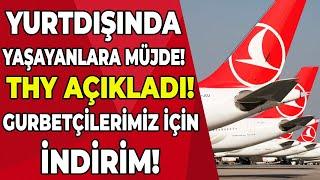 Türk Hava Yolları'ndan beklenen haber geldi! FIRSATI LAÇIRMAYIN! Son dakika Türkçe haberler