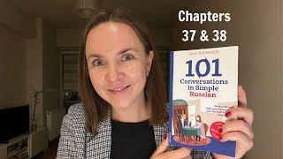 101 Conversations in Simple Russian (Ch.37 & 38) by Olly Richards - Russian with Anastasia