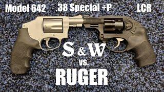 Smith &Wesson Model 642 vs. Ruger LCR Revolver Shootout - .38 Special - Which One Would I Choose?