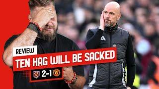 Erik Ten Hag Will Be SACKED... But When? West Ham 2-1 Manchester United | Howson Reacts