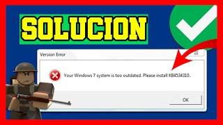 ERROR YOUR WINDOWS 7 SYSTEM IS TOO OUTDATED [KB4534310 SOLUCION]