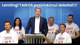 Lemtingi TAIKOS pasirinkimui debatai!!!