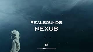 RealSounds - Nexus [Official Audio]