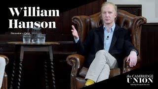 William Hanson + Q&A | Cambridge Union