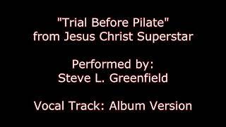 Trial Before Pilate (Jesus Christ Superstar) - Greenie Cover