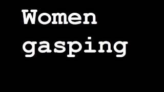 Women gasping Sound Effect