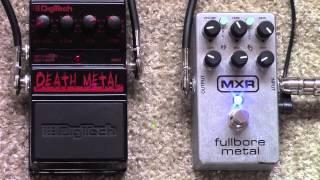 Metal Distortion Pedal Shootout - MXR Fullbore Metal Vs Digitech Death Metal