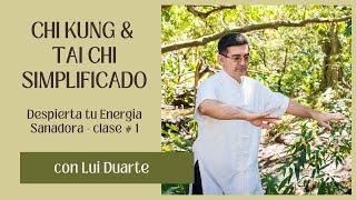 Despierta tu ENERGIA SANADORA con Chi Kung & Tai Chi SIMPLIFICADO