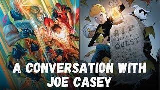 A Conversation with Joe Casey