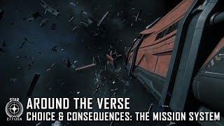 Star Citizen: Around the Verse - Choice & Consequences, the Mission System