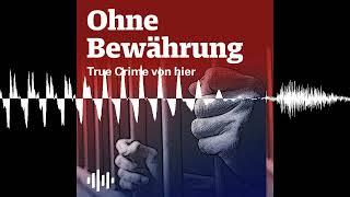 Ohlala und das Drama um Erna - Ohne Bewährung - True Crime von hier