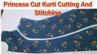 Princess Cut Kurti Cutting And Stitching Step by Step / Kurti Cutting And Stitching