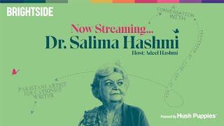 In Conversation with Dr. Salima Hashmi | Episode 20 | The Bright Side Show