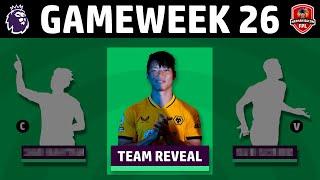 FPL - Blank Gameweek 26 Team Selection - GET YOUR HWANG OUT