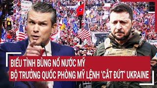 Thời sự quốc tế 3/3: Biểu tình bùng nổ nước Mỹ, Bộ trưởng quốc phòng Mỹ lệnh “cắt đứt” Ukraine