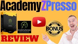 AcademyZpresso Review ️ WARNING ️ DON'T GET THIS WITHOUT MY  CUSTOM  BONUSES!!