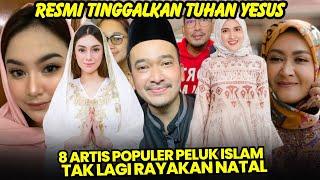 DAPAT HIDAYAH, 8 ARTIS POPULER RESMI JADI MUALLAF DAN TINGGALKAN TUHAN YESUS