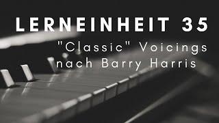 SPK Workshop / Lerneinheit 35 | "Classic" Voicings nach Barry Harris