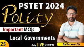 PSTET- 2024 | Polity | local Government | Day -25 | Skylite Academy