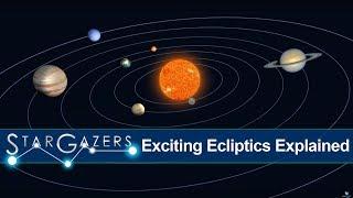 Exciting Ecliptics Explained | Star Gazers