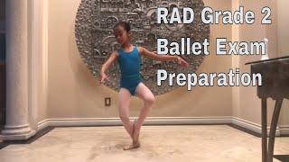 RAD Grade 2 Ballet Exam Preparation
