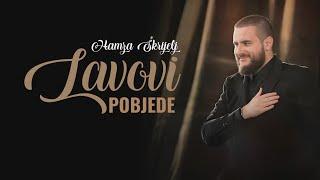 LAVOVI POBJEDE - Hamza Škrijelj (Official Video)