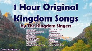 1 Hour Original Kingdom Songs