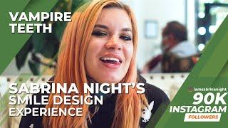 Sabien DeMonia's Vampire Smile Design Experience