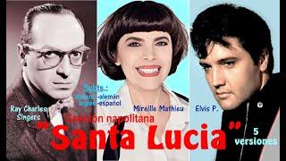 "Santa Lucia", barcarola napolitana en  5 versiones - Subts.: italiano-alemán-inglés-español   HD