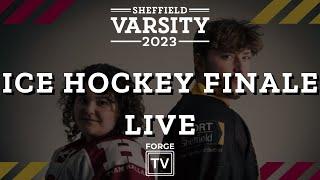 Sheffield Varsity 2023 LIVE: Ice Hockey