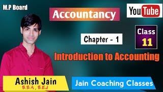 Accountancy |Chapter - 1| Introduction to Accounting | Jain Coaching Classes | Ashish Jain