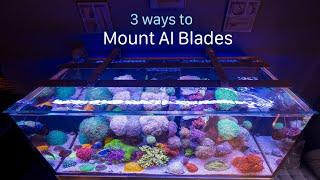 3 ways to mount your AI Blade lights