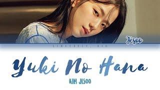 JISOO - YUKI NO HANA / SNOW FLOWER color coded lyrics 가사 | ENG, KAN, ROM