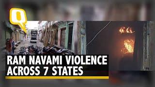 Ram Navami Violence in 7 States | At Least 2 Dead; Clashes, Stone-pelting, Arson | The Quint