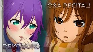 Dekoboko x Q&A Recital! (Short Ver.) | Mashup of A Couple of Cuckoos, My Little Monster