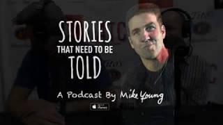 Stories That Need To Be Told by Mike Young: Matt Komen & Joel Bachkoff