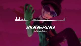 Biggering (slowed + reverb)