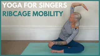 15 Minute Yoga Flow for Singers | Ribcage and Thoracic Spine Mobility for Better Breathing ️