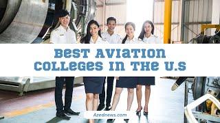 Best Aviation Colleges In the U S